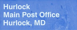US Post Office Hurlock, Maryland